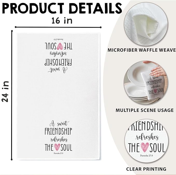 Friendship Kitchen Towel, A Sweet Friendship Refreshes The Soul, Christian Hand Towel Gift for Friend, Inspirational Tea Towel for Bathroom or Kitchen