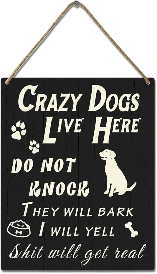 Do Not Knock or Ring Doorbell Sign for Front Door, Funny Dog Owner Warning Crazy Dogs Live Here Do Not Knock They Will Bark I Will Yell Wooden Signs, No Disturb Door Decor for Pet Lovers 10x8 Inch
