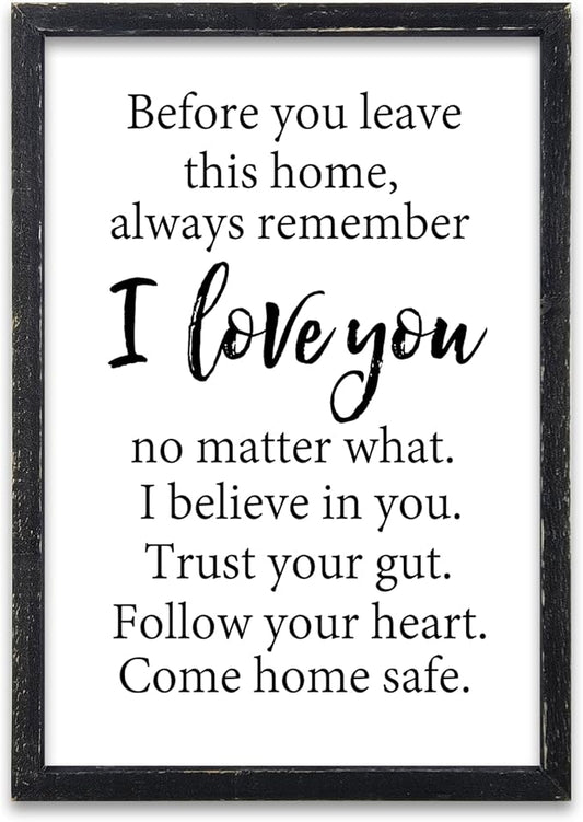 Before You Leave This Home Sign Wall Decor 16x11 Inch I Love You Inspirational Entryway Wood Framed Wall Hang Art (Black)