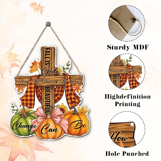 Christian Home Autumn Decor "Fall is Gods way of Showing us How Beautiful Change can Be" Sign for Thanksgiving Decorating, Home Interior And Exterior Decor, Autumn Harvest Thanksgiving Decors
