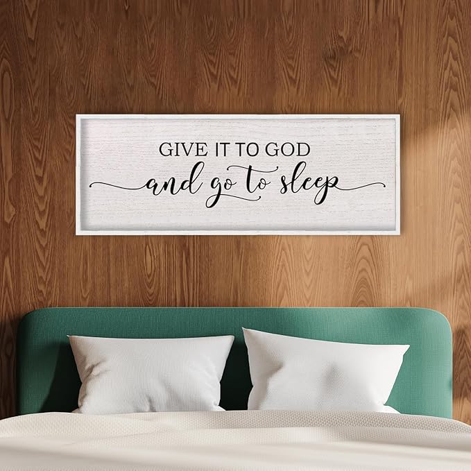 Give It To God And Go To Sleep Above Bed Wall Decor Sign 40"X15" Master Bedroom Over Bed Wall Wood Framed Art (White)