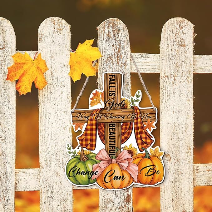 Christian Home Autumn Decor "Fall is Gods way of Showing us How Beautiful Change can Be" Sign for Thanksgiving Decorating, Home Interior And Exterior Decor, Autumn Harvest Thanksgiving Decors